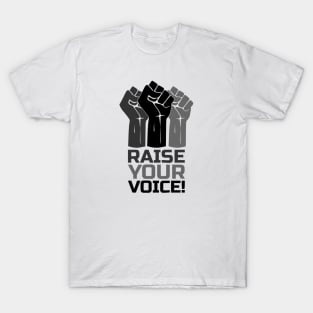 Raise Your Voice with Fist 3 in Black T-Shirt